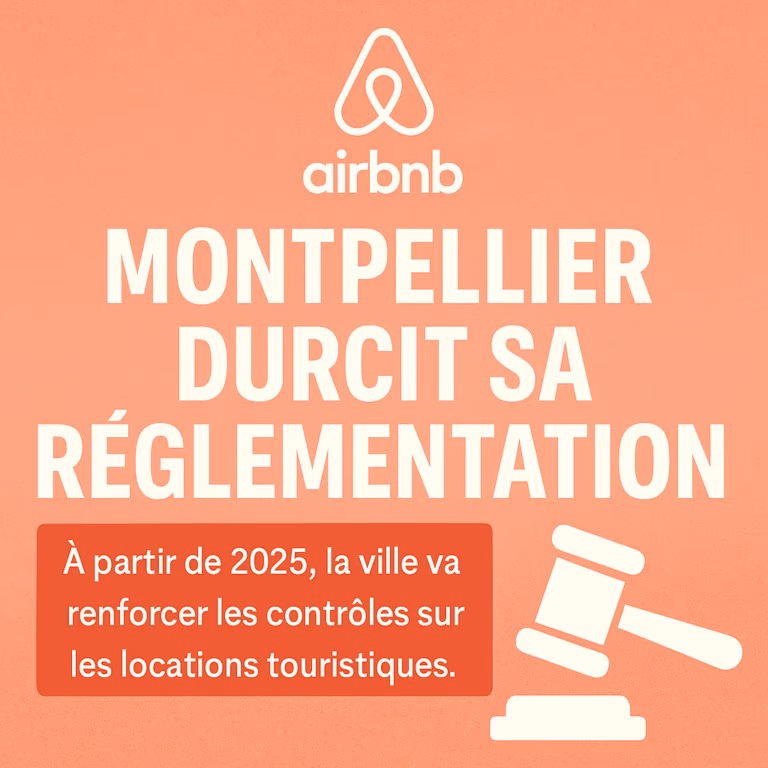 Montpellier Tightens Regulations on Airbnb Rentals Further